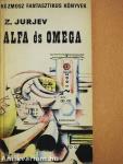 Hóhíd a szakadék fölött/Alfa és omega