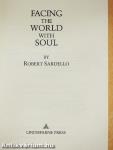 Facing the World with Soul