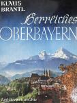 Herrliches Oberbayern