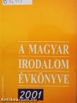 A magyar irodalom évkönyve 2001