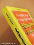 Az eredeti, teljes és végre végérvényes Murphy törvénykönyve