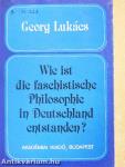 Wie ist die Faschistische Philosophie in Deutschland Entstanden?