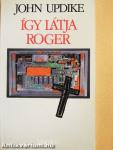 Így látja Roger