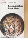 Erstaunliches über Tiere
