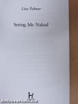 Seeing Me Naked