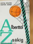 Alberttől Zsákig
