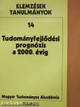 Tudományfejlődési prognózis a 2000. évig