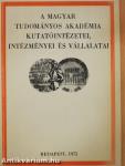 A Magyar Tudományos Akadémia kutatóintézetei, intézményei és vállalatai