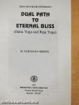 Dual Path to Eternal Bliss