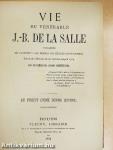 Vie du Vénérable J.-B. de la Salle