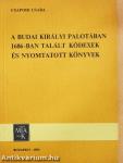 A budai királyi palotában 1686-ban talált kódexek és nyomtatott könyvek