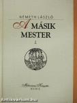 A másik mester I-II.