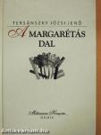 A margarétás dal 