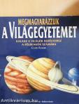 Megmagyarázzuk a Világegyetemet