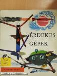 Érdekes gépek