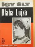 Így élt Blaha Lujza