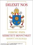 Dilexit nos - Szeretett bennünket
