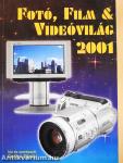 Fotó, Film & Videóvilág 2001