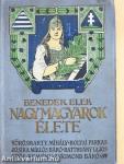 Nagy magyarok élete