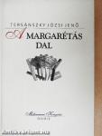 A margarétás dal 