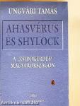 Ahasvérus és Shylock