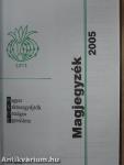 Debreceni pozsgástár 2004. 1-4./Magyar Pozsgásgyűjtők Közhasznú Egyesülete Maglistája 2005./MKOE Közlemények 2005/1./MKOE Magjegyzék 2005. február/Kaktusblüte April 2000/April 2001/April 2002/April 2003/April 2004