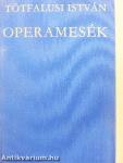 Operamesék