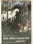 Das Märchenkind Sabine