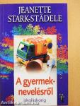 A gyermeknevelésről iskoláskorig