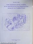 Lithic Implements and the Circulation of Raw Materials in the Great Hungarian Plain During the Late Neolithic Period