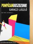 Pompásan buszozunk!