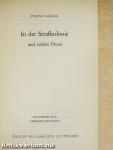 In der Strafkolonie und andere Prosa