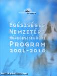 Egészséges Nemzetért Népegészségügyi program 2001-2010