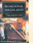 Írj magadnak varázslatot!