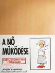 A nő működése