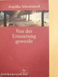 Von der Erinnerung Geweckt