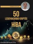 50 leggyakoribb kriptós HIBA