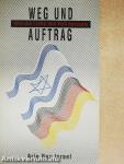 »Weg und Auftrag«