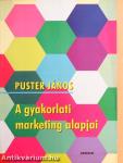 A gyakorlati marketing alapjai