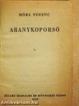 Aranykoporsó I-II.
