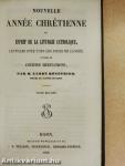 Nouvelle Année Chrétienne ou Esprit de la Liturgie Catholique II.