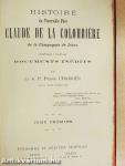 Histoire du Vénérable Pére Claude de la Colombiére de la Compagnie de Jésus I.