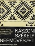 Kászoni székely népművészet