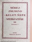 Móricz Zsigmond, a Kelet Népe szerkesztője