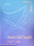 Határ/idő/napló 1987-89