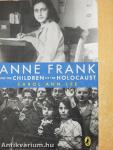 Anne Frank and the Children of the Holocaust