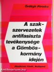 A szakszervezetek antifasiszta tevékenysége a Gömbös-kormány idején