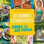 160 grammos szénhidrátdiéta: Grill és air fryer