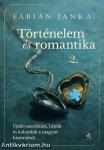 Történelem és romantika 2.