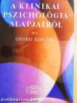 A klinikai pszichológia alapjairól